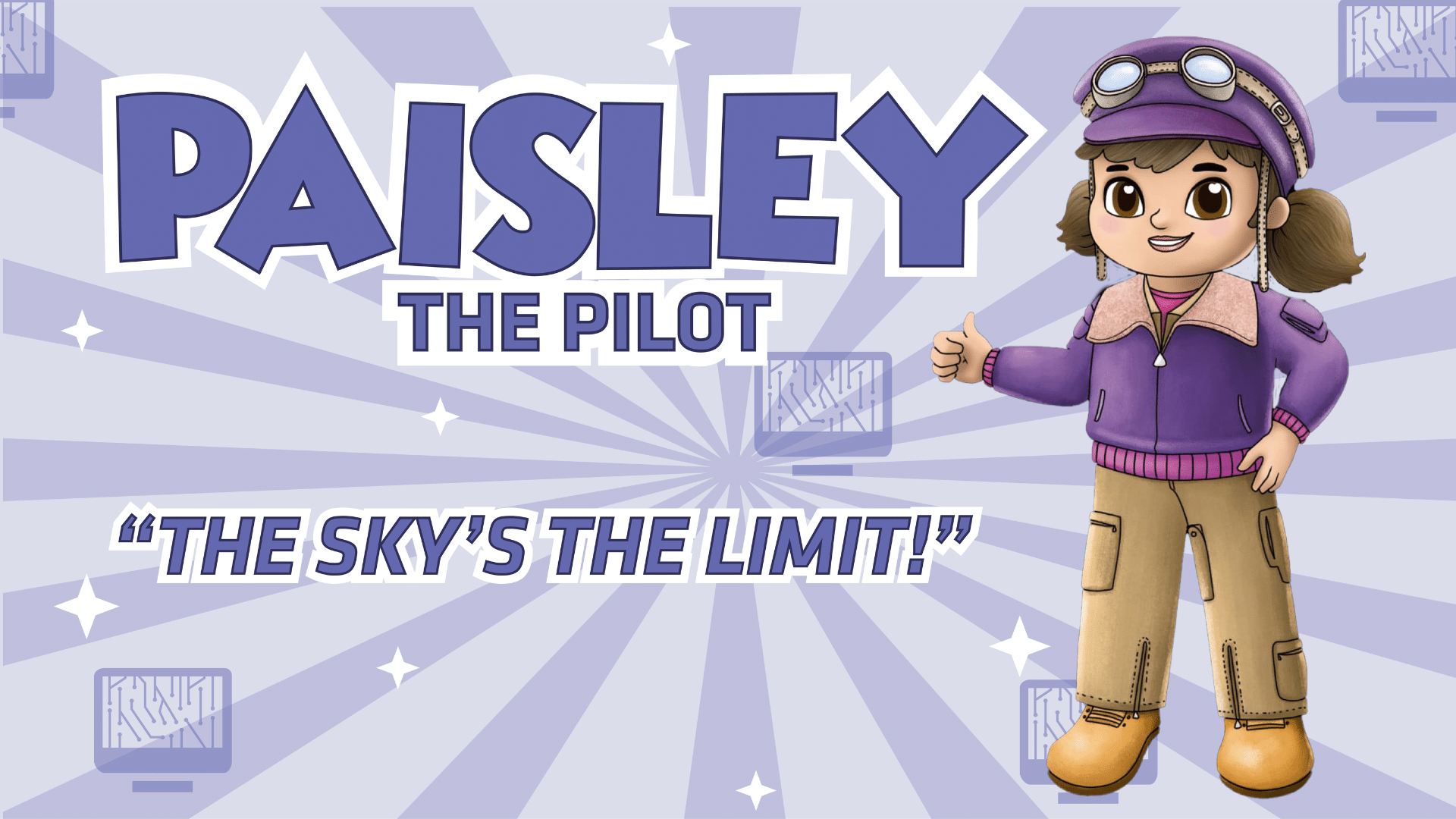 Paisley The Pilot "The Sky's the Limit!"