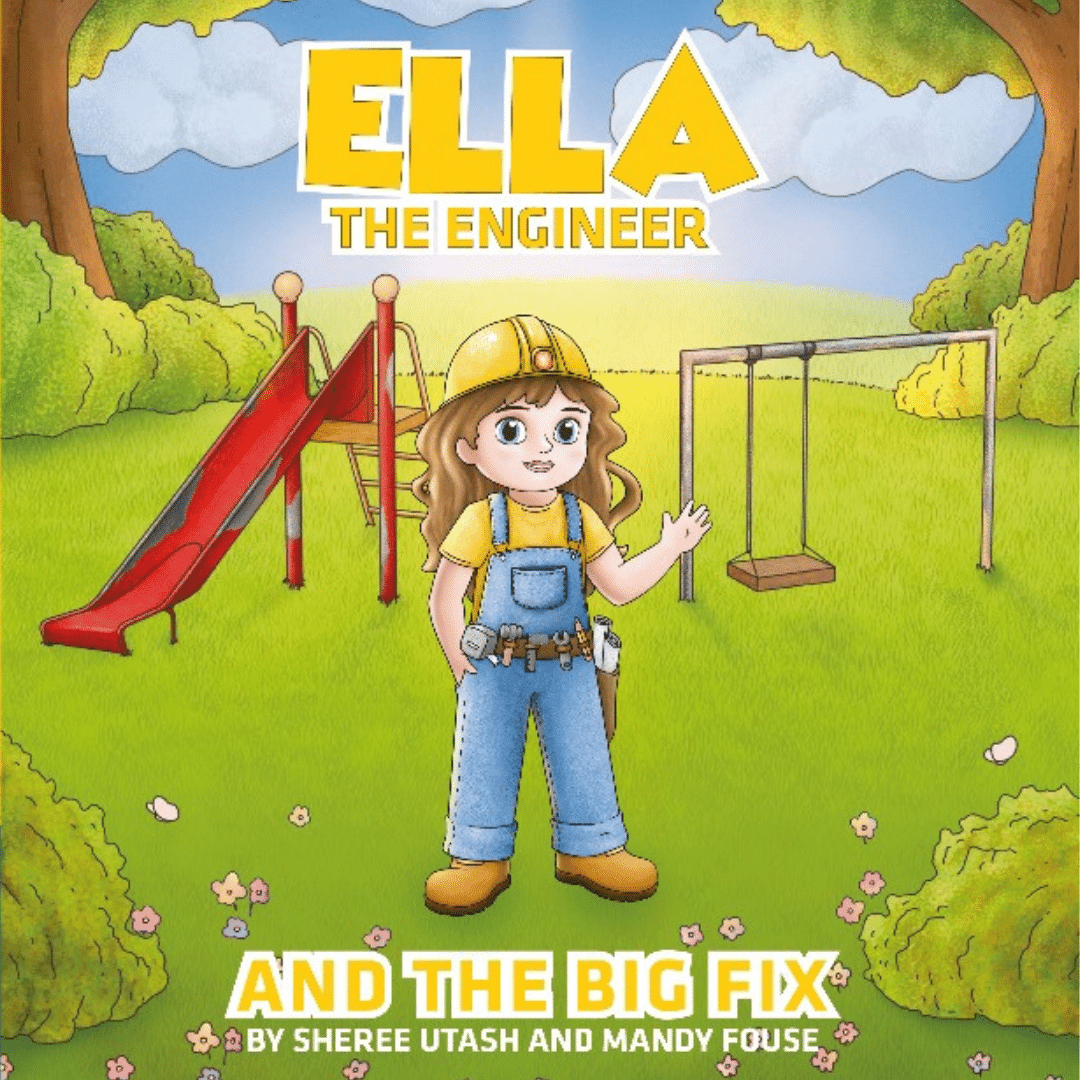 Ella the Engineer and the Big Fix book cover; Ella wearing overalls and standing in playground with slide and swing set